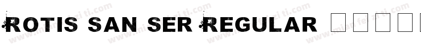 Rotis san ser Regular字体转换